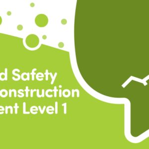 Health and Safety within a Construction Environment Level 1