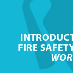 Introduction to Fire Safety in the Workplace