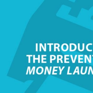 Introduction to the Prevention of Money Laundering